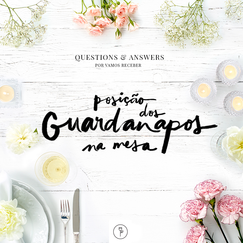 questions and answers - guardanapos mesa