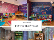 Retrospectiva 2018: Festas Temáticas